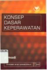 Konsep Dasar Keperawatan