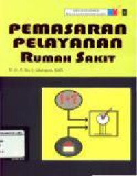 Pemasaran Pelayanan Rumah Sakit Seri B