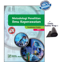 Metodologi Penelitian Ilmu Keperawatan: Pendekatan Praktis Edisi 5