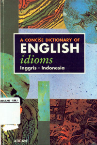 A concise Dictionary of English Idioms