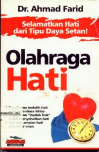 Olah Raga Hati Selamatkan Hati dari Tipu Daya Setan