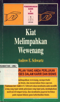 Kiat Melimpahkan Wewenang