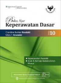 Buku Ajar Keperawatan Dasar: Keperawatan Pediatrik, Anak & Remaja Berkebutuhan Khusus Edisi 10