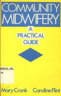 Community Midwifery A Practical Guide