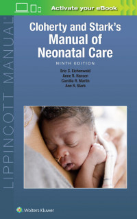 Cloherty and Stark`s Manual Of Neonatal Care