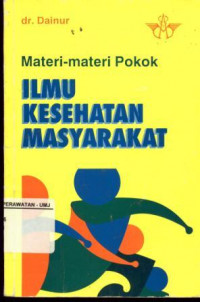 Materi-materi Pokok Ilmu Kesehatan Masyarakat