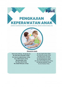 PENGKAJIAN KEPERAWATAN ANAK (Sistem Gastrointestinal, Sistem Respirasi, Sistem Kardiovaskular)