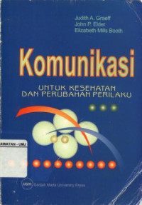 Komunikasi Untuk Kesehatan dan Perubahan Perilaku