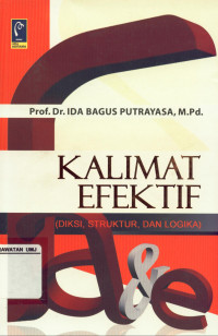 Kalimat Efektif (Diksi,Struktur,dan Logika)