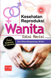 Kesehatan Reproduksi  Wanita Edisi Revisi