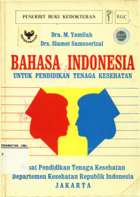 Bahasa Indonesia Untuk Pendidikan Tenaga Kesehatan