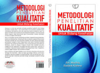 Metodologi Penelitian Kualitatif: untuk Bidang Kesehatan