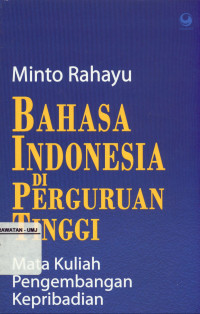 Bahasa Indonesia Di Perguruan Tinggi Mata Kuliah Pengembangan Kepribadian