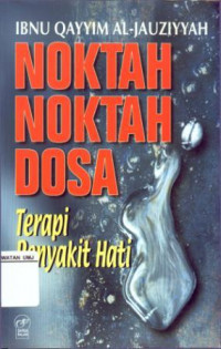 Noktah - Noktah Dosa Terapi Penyakit Hati