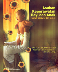 Asuhan Keperawatan Bayi dan Anak Untuk Perawat dan Bidan