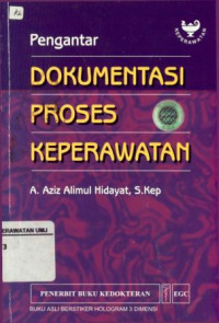 Pengantar Dokumentasi Proses Keperawatan