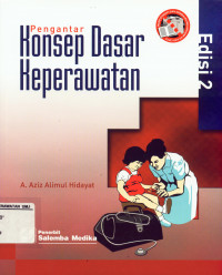 Pengantar Konsep Dasar Keperawatan Edisi 2