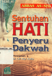 Sentuhan Hati Penyeru Dakwah