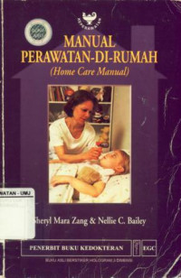 Manual Perawatan Di Rumah (Home Care Manual)