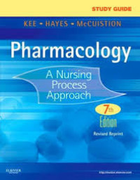 Study Guide Pharmacology A Nursing Process Approach 7th Edition Revused Reprint