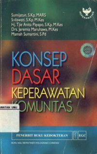 Konsep Dasar Keperawatan Komunitas