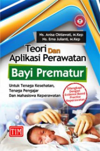 Teori Dan Aplikasi Perawatan Bayi Prematur