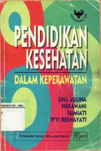 Pendidikan Kesehatan Dalam Keperawatan