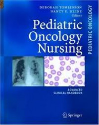 Pediatric Oncology Nursing Advanced Clinical Handbook