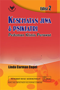 Kesehatan Jiwa & Psikiatri Pedoman Klinis Perawat Edisi 2