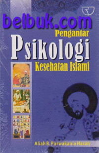 Pengantar Psikologi Kesehatan Islam