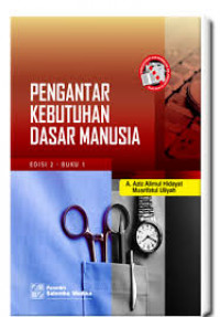 Pengantar Kebutuhan Dasar Manusia Edisi 2 Buku 1