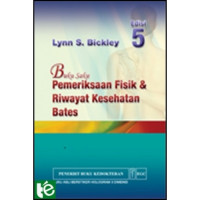 Buku Saku Pemeriksaan Fisik & Riwayat Kesehatan Bates Edisi 5