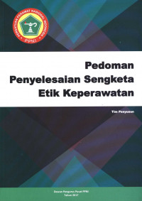 Pedoman Penyelesaian Sengketa Etik Keperawatan